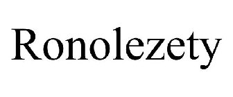 RONOLEZETY