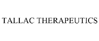TALLAC THERAPEUTICS