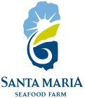 SANTA MARIA SEAFOOD FARM