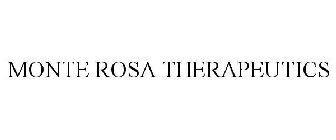 MONTE ROSA THERAPEUTICS