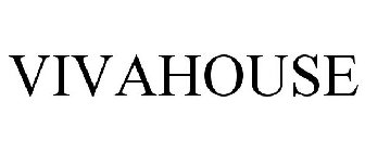 VIVAHOUSE