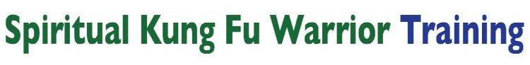 SPIRITUAL KUNG FU WARRIOR TRAINING