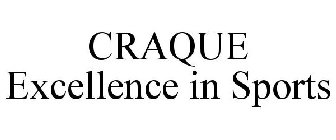 CRAQUE EXCELLENCE IN SPORTS