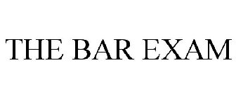 THE BAR EXAM