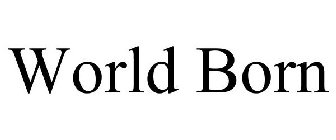 WORLD BORN