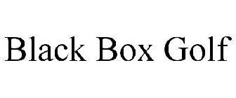 BLACK BOX GOLF