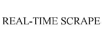 REAL-TIME SCRAPE