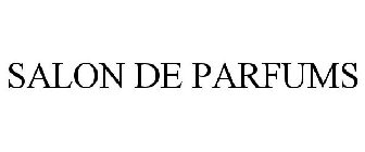 SALON DE PARFUMS