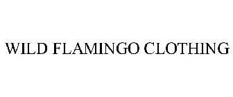WILD FLAMINGO CLOTHING