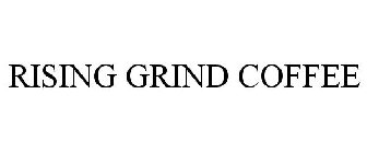 RISING GRIND COFFEE
