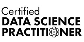CERTIFIED DATA SCIENCE PRACTITIONER