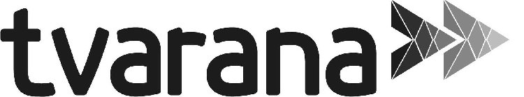 TVARANA >>