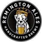 REMINGTON ALES HANDCRAFTED BREWS