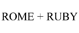 ROME + RUBY