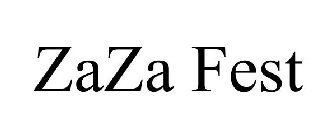 ZAZA FEST