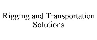 RIGGING AND TRANSPORTATION SOLUTIONS