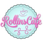 ROLLINSCAFE