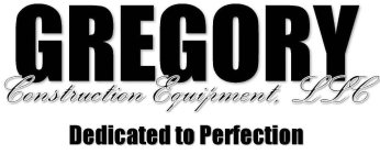 GREGORY CONSTRUCTION EQUIPMENT, LLC DEDICATED TO PERFECTION