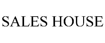 SALES HOUSE