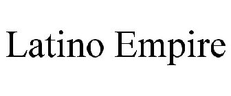 LATINO EMPIRE