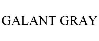 GALANT GRAY
