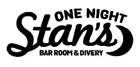 ONE NIGHT STAN'S BAR ROOM & DIVERY
