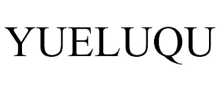 YUELUQU