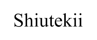 SHIUTEKII