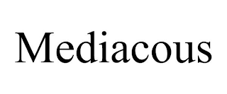MEDIACOUS