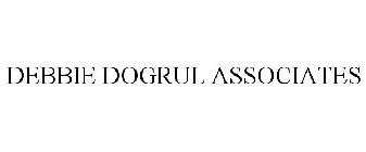 DEBBIE DOGRUL ASSOCIATES