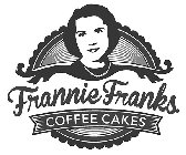 FRANNIE FRANKS COFFEE CAKES