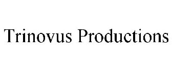 TRINOVUS PRODUCTIONS