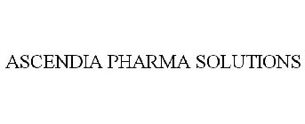 ASCENDIA PHARMA SOLUTIONS