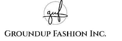 GUF GROUNDUP FASHION INC.