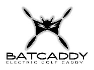 BATCADDY ELECTRIC GOLF CADDY