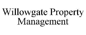 WILLOWGATE PROPERTY MANAGEMENT