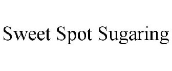 SWEET SPOT SUGARING