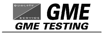 QUALITY SERVICE GME GME TESTING