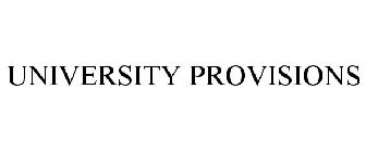 UNIVERSITY PROVISIONS