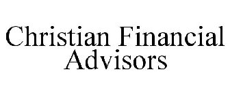 CHRISTIAN FINANCIAL ADVISORS