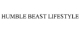 HUMBLE BEAST LIFESTYLE