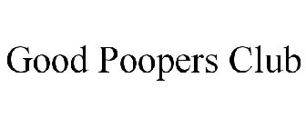 GOOD POOPERS CLUB