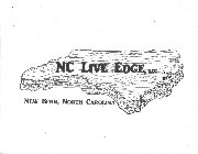 NC LIVE EDGE, LLC NEW BERN, NORTH CAROLINA