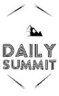 DAILY SUMMIT