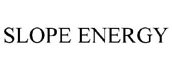 SLOPE ENERGY