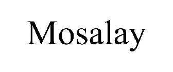 MOSALAY