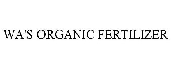 WA'S ORGANIC FERTILIZER