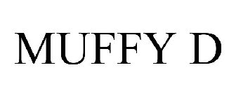 MUFFY D