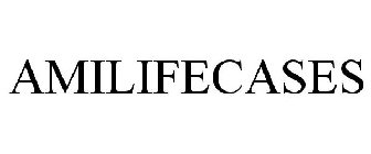 AMILIFECASES