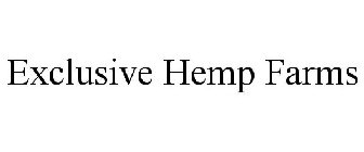 EXCLUSIVE HEMP FARMS